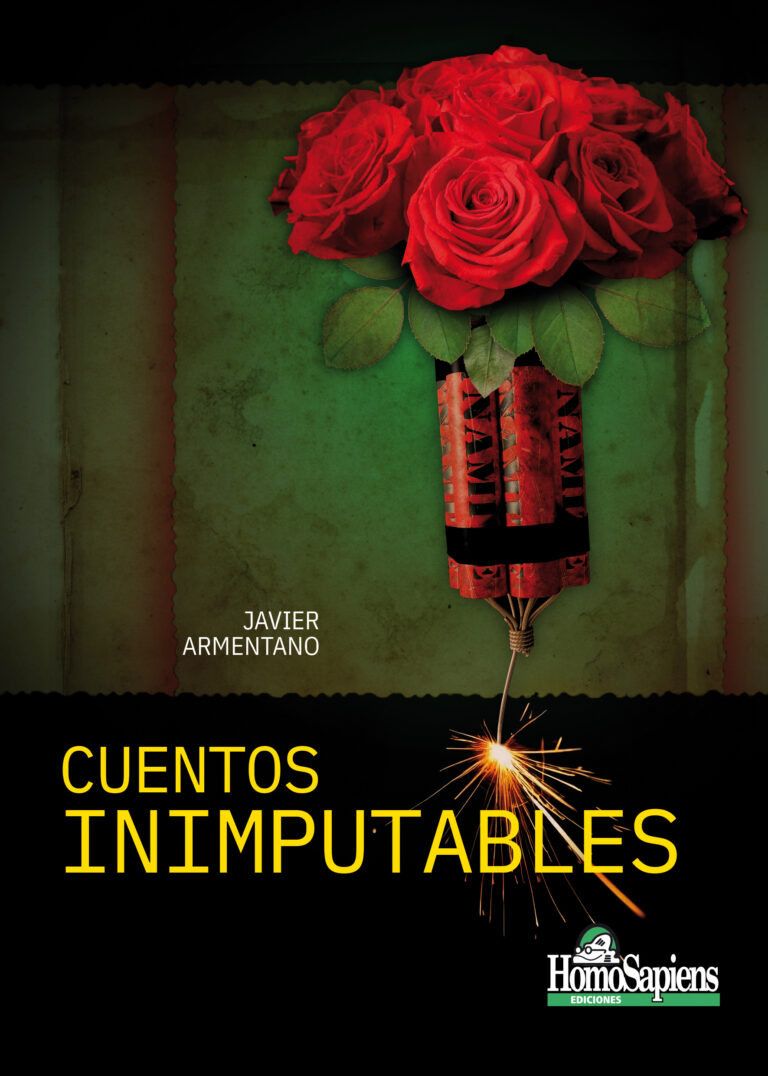 Cuentos inimputables, un libro de Javier Armentano